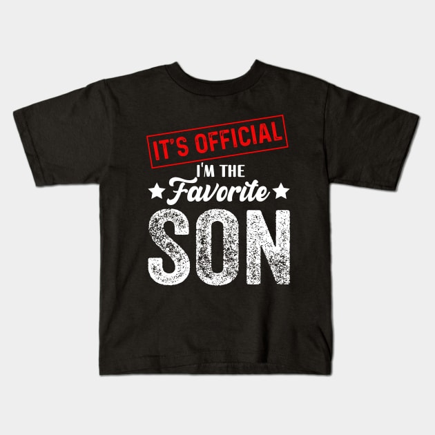 It's official i'm the favorite son, favorite son Kids T-Shirt by Bourdia Mohemad